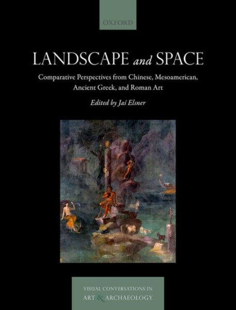 Book cover of: Landscape and Space. By: Jaś Elsner