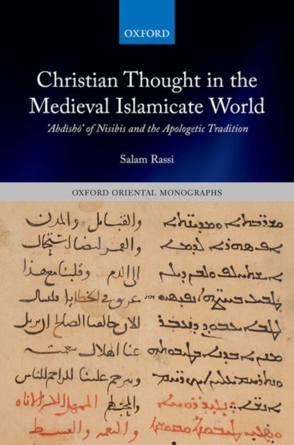 Book cover of: Christian Thought in the Medieval Islamicate World. By: Salam Rassi