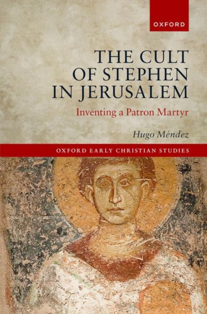 Book cover of: Cult of Stephen in Jerusalem. By: Hugo Méndez