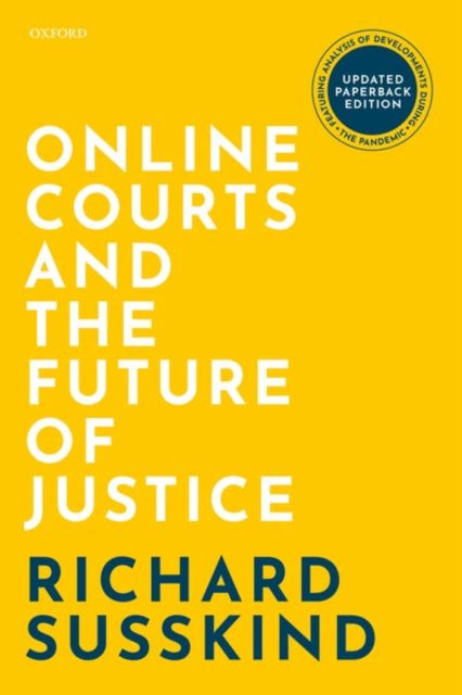 Book cover of: Online Courts and the Future of Justice. By: Richard Susskind