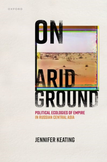 Book cover of: On Arid Ground. By: Jennifer Keating