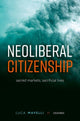 Book cover of: Neoliberal Citizenship. By: Luca Mavelli