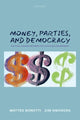 Book cover of: Money, Parties, and Democracy. By: Matteo Bonotti