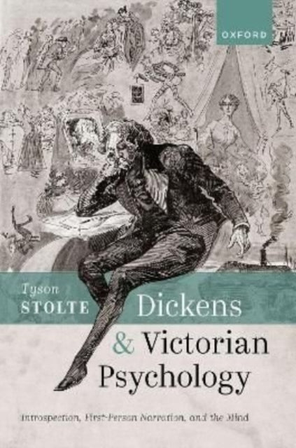 Book cover of: Dickens and Victorian Psychology. By: Tyson Stolte