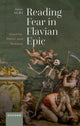 Book cover of: Reading Fear in Flavian Epic. By: Dalida Agri