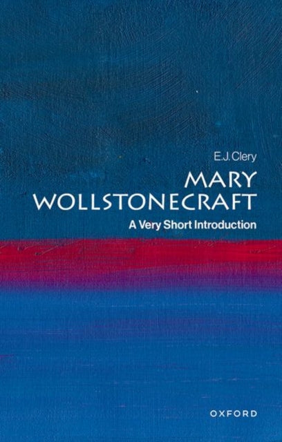 Book cover of: Mary Wollstonecraft. By: E. J. Clery