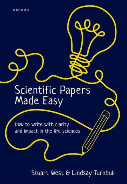 Book cover of: Scientific Papers Made Easy. By: Stuart West