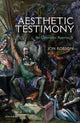 Book cover of: Aesthetic Testimony. By: Jonathan Robson