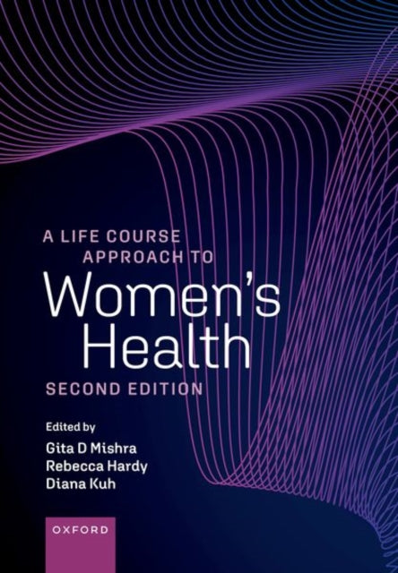Book cover of: Life Course Approach to Women's Health. By: Gita Mishra