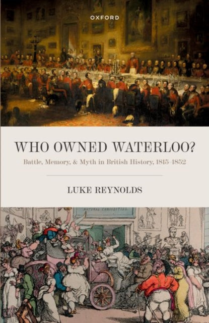 Book cover of: Who Owned Waterloo?. By: Luke Reynolds