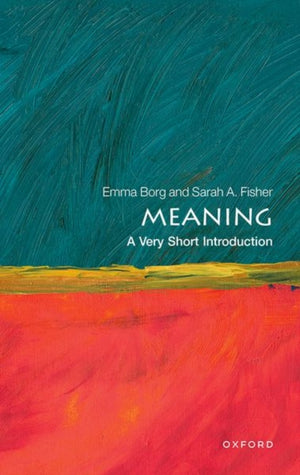 Meaning, A Very Short Introduction