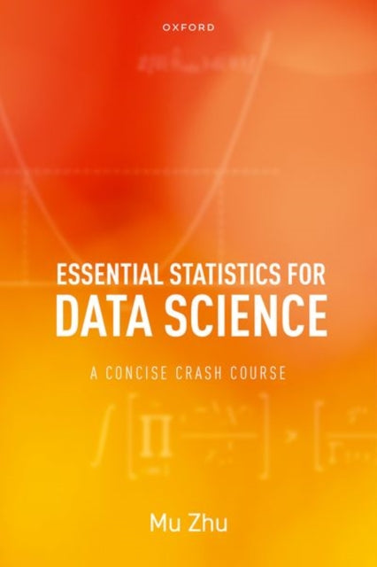 Book cover of: Essential Statistics for Data Science. By: Mu Zhu