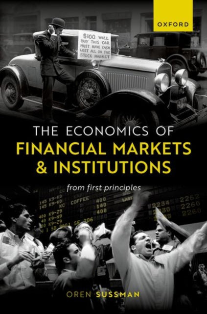 Book cover of: Economics of Financial Markets and Institutions. By: Oren Sussman