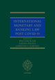 Book cover of: International Monetary and Banking Law post COVID-19. By: Blair, William
