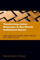 Book cover of: Transforming Justice Responses to Non-Recent Institutional Abuses. By: Anne-Marie McAlinden
