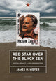 Book cover of: Red Star over the Black Sea. By: James H. Meyer