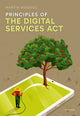 Book cover of: Principles of the Digital Services Act. By: Martin Husovec