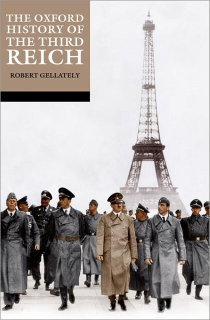 Book cover of: Oxford History of the Third Reich. By: Robert Gellately