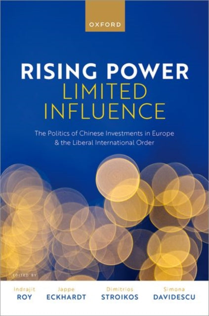 Book cover of: Rising Power, Limited Influence. By: Indrajit Roy