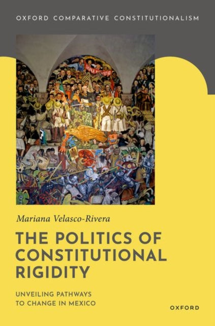 Book cover of: Politics of Constitutional Rigidity