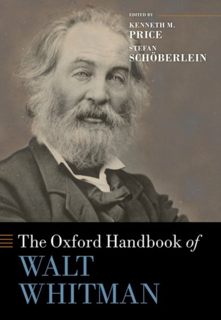 Book cover of: Oxford Handbook of Walt Whitman. By: Kenneth M. Price