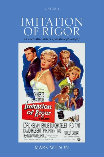 Book cover of: Imitation of Rigor. By: Mark Wilson