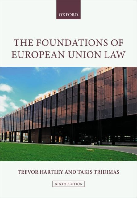 Book cover of: Foundations of European Union Law. By: Takis Tridimas