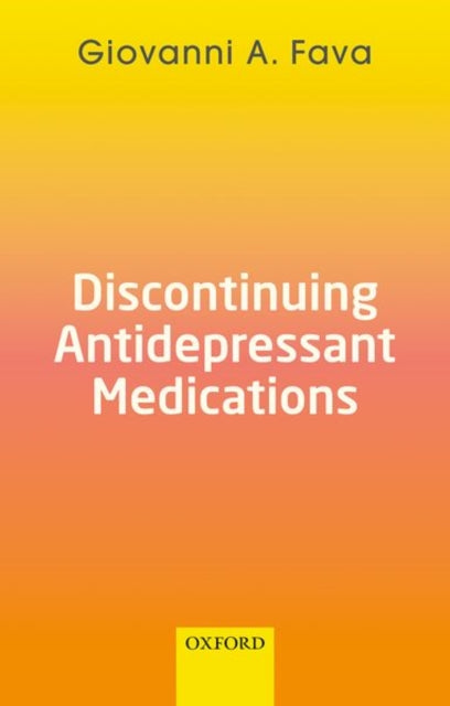 Book cover of: Discontinuing Antidepressant Medications. By: Giovanni Fava
