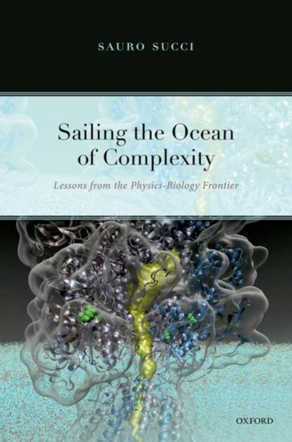 Book cover of: Sailing the Ocean of Complexity. By: Sauro Succi