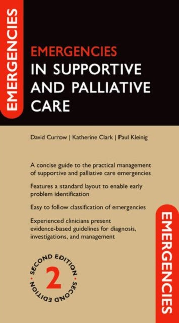 Book cover of: Emergencies in Supportive and Palliative Care. By: David Currow
