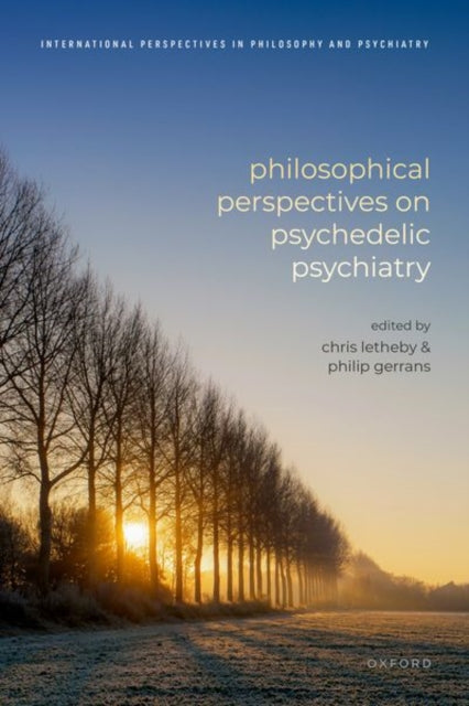 Book cover of: Philosophical Perspectives on Psychedelic Psychiatry