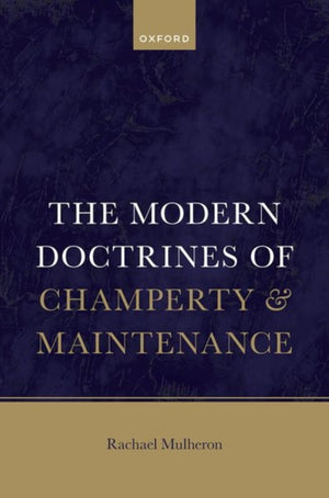 The Modern Doctrines of Champerty and Maintenance