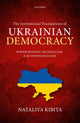 Book cover of: Institutional Foundations of Ukrainian Democracy. By: Nataliya Kibita