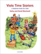 Book cover of: Viola Time Starters + CD. By: Kathy Blackwell