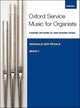 Book cover of: Oxford Service Music for Organ: Manuals and Pedals, Book 1
