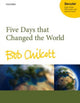 Book cover of: Five Days that Changed the World
