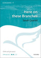 Book cover of: Here on these Branches