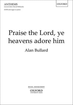 Praise the Lord, ye heavens adore him