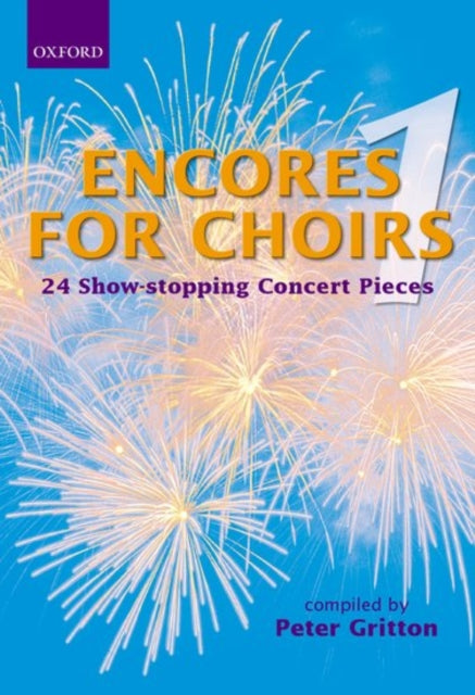Book cover of: Encores for Choirs 1. By: Peter Gritton