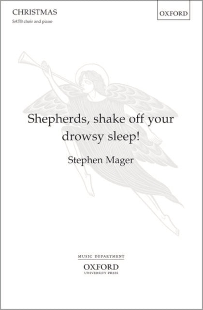 Shepherds, shake off your drowsy sleep!