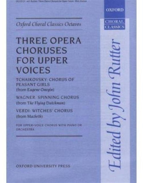 Three opera choruses for upper voices