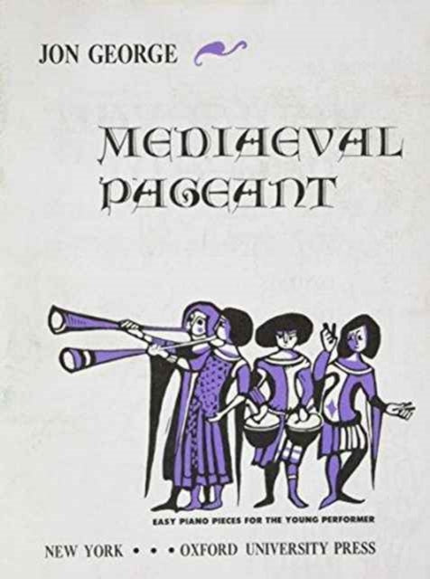 Book cover of: Mediaeval Pageant. By: Jon P. George