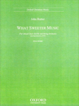What sweeter music
