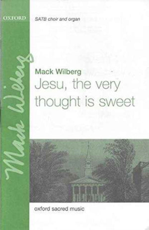 Jesu, the very thought is sweet