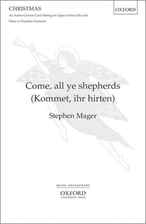Come, all ye shepherds (Kommet, ihr Hirten)