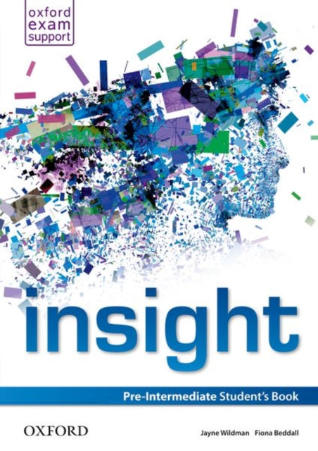Book cover of: insight: Pre-Intermediate: Student's Book. By: Fiona Beddall
