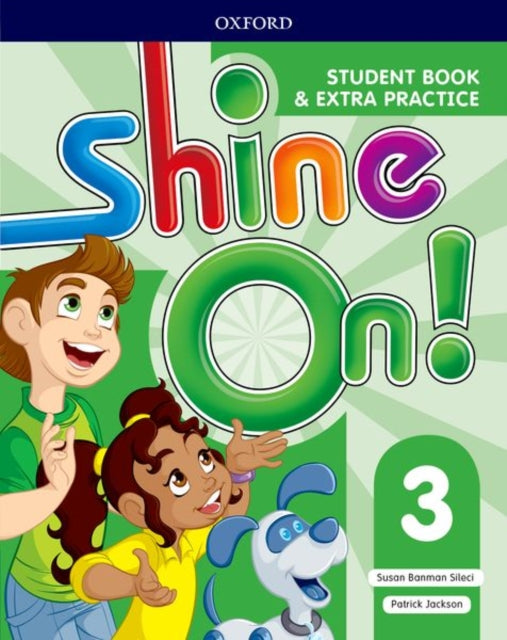 Book cover of: Shine On!: Level 3: Student Book with Extra Practice. By: Susan Banman Sileci