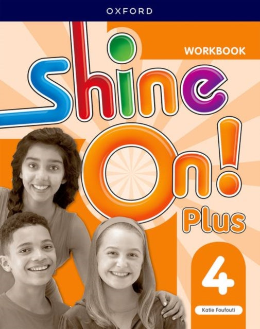 Book cover of: Shine On! Plus: Level 4: Workbook