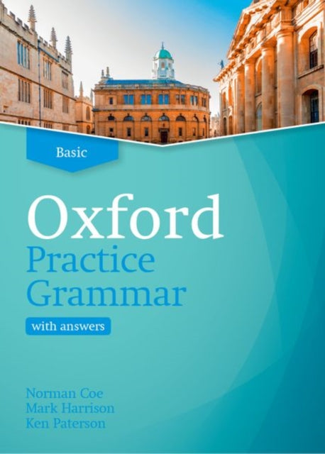 Book cover of: Oxford Practice Grammar: Basic: with Key. By: Norman Coe