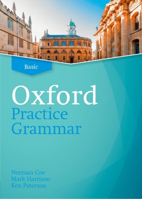 Book cover of: Oxford Practice Grammar: Basic: without Key. By: Norman Coe